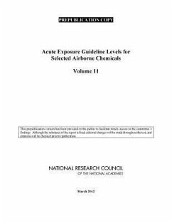 Acute Exposure Guideline Levels for Selected Airborne Chemicals - National Research Council; Division On Earth And Life Studies; Board on Environmental Studies and Toxicology; Committee on Toxicology; Committee on Acute Exposure Guideline Levels