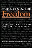 The Meaning Of Freedom: Economics, Politics, and Culture after Slavery