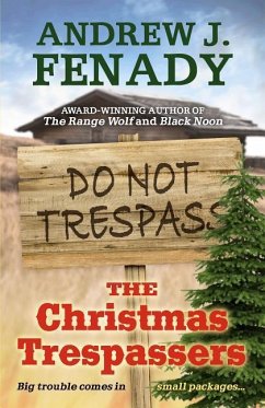 The Christmas Trespassers - Fenady, Andrew J.