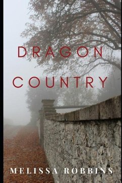 Dragon Country - Robbins, Melissa
