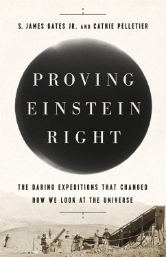 Proving Einstein Right - Pelletier, Cathie; Gates Jr., S. James