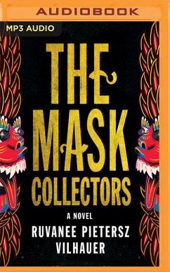 The Mask Collectors - Vilhauer, Ruvanee Pietersz