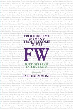 Frolicksome Women & Troublesome Wives - Drummond, Barb