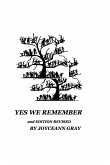 Yes We Remember 2nd Edition Revised