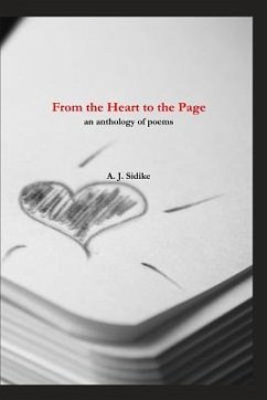 From the Heart to the Page: An Anthology of Poems - Sidike, Abdul