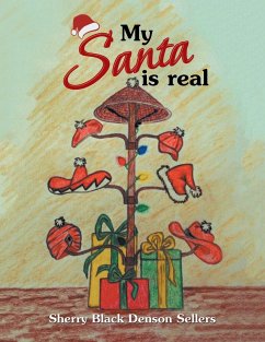 My Santa Is Real - Sellers, Sherry Black Denson