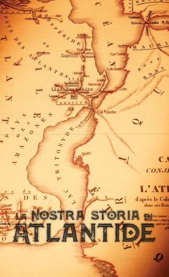 La Nostra Storia di Atlantide - Phelon, William Pike