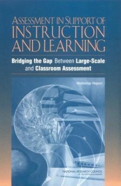 Assessment in Support of Instruction and Learning - National Research Council; Division of Behavioral and Social Sciences and Education; Center For Education; Mathematical Sciences Education Board; Committee on Science Education K-12; Board On Testing And Assessment; Committee on Assessment in Support of Instruction and Learning