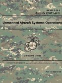 Unmanned Aircraft Systems Operations - MCWP 3-20.5 (Formerly MCWP 3-42.1)