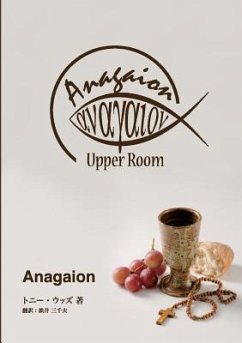 Anagaion: A Three-Part Discipleship Journey / Japanese - Woods, Tony R.