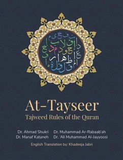 At-Tayseer - Tajweed Rules of the Quran: Introduction: Dr. Ahmed El Masarawi تقديم شيخ عم& - Shukri, Ahmad; Ar-Rabaab; Al-Jayyoosi, Ali Muhammad