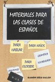 Materiales para las clases de español