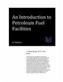 An Introduction to Petroleum Fuel Facilities