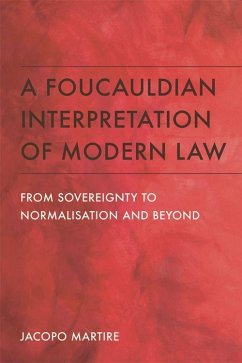 A Foucauldian Interpretation of Modern Law - Martire, Jacopo