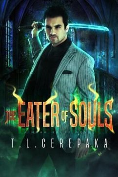 The Eater of Souls: A Noah House Novel - Cerepaka, T. L.