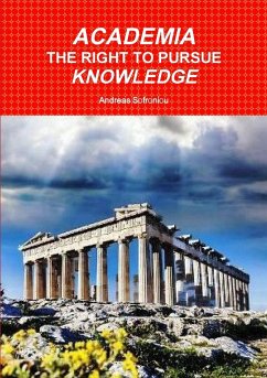 ACADEMIA THE RIGHT TO PURSUE KNOWLEDGE - Sofroniou, Andreas