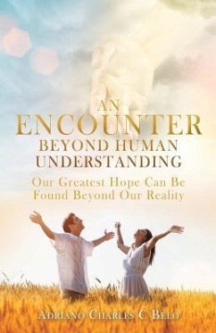 An Encounter Beyond Human Understanding - Belo, Adriano Charles C.