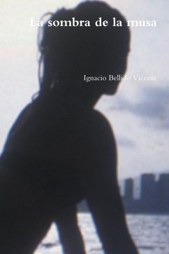 La sombra de la musa - Bellido Vicente, Ignacio
