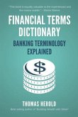 Financial Terms Dictionary - Banking Terminology Explained