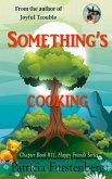 Something's Cooking, Chapter Book #11: Happy Friends, diversity stories children's series