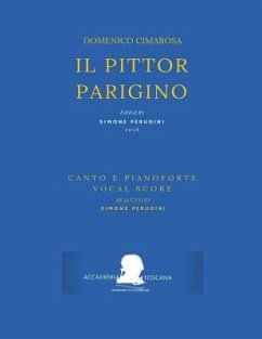 Cimarosa: Il pittor parigino: (Riduzione canto e pianoforte - Vocal Score) - Petrosellini, Giuseppe; Cimarosa, Domenico