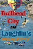 Bullhead City and Laughlin