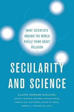 Secularity and Science - Ecklund, Elaine Howard; Johnson, David R; Vaidyanathan, Brandon; Matthews, Kirstin R W; Lewis, Steven W; Thomson, Robert A; Di, Di