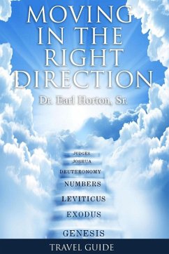 Moving in the Right Direction - Horton, Sr. Rev. Earl