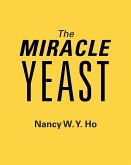 The Miracle Yeast