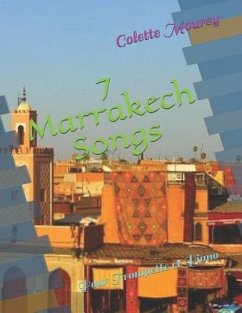 7 Marrakech Songs: Pour Trompette et Piano - Mourey, Colette