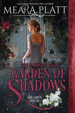 Garden of Shadows - Publishing, Dragonblade; Platt, Meara