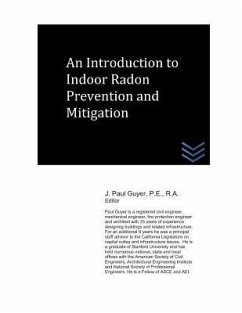 An Introduction to Indoor Radon Prevention and Mitigation - Guyer, J. Paul