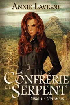 La Confrérie du Serpent - Lavigne, Annie