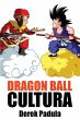 Dragon Ball Cultura Volumen 1 - Bild 1