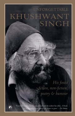 Unforgettable Khushwant Singh - Singh, Khushwant