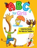 Abc's for Girls Coloring Books for Kids & Toddlers: Children Activity Books for Kids Ages 2-5 and Preschool Kids to Learn the English Alphabet Letters