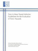 Fires in Mass Transit Vehicles