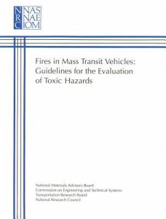 Fires in Mass Transit Vehicles - National Research Council; Transportation Research Board; National Materials Advisory Board; Commission on Engineering and Technical Systems