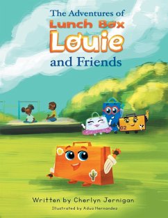 The Adventures of Lunchbox Louie & Friends - Jernigan, Cherlyn