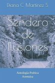 Sendero de Ilusiones: Antolog