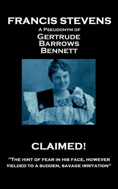 Francis Stevens - Claimed!: 