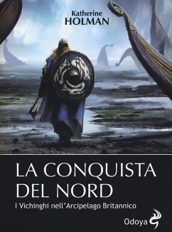 Cover La conquista del Nord. I Vichinghi nell'arcipelago britannico