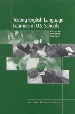 Testing English-Language Learners in U.S. Schools - National Research Council; Committee on Educational Excellence and Testing Equity