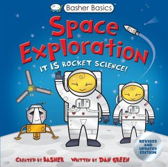 Basher Basics: Space Exploration - Basher, Simon