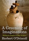 A Greening of Imaginations