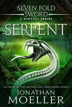 Sevenfold Sword: Serpent - Moeller, Jonathan