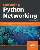 Mastering Python Networking - Second Edition