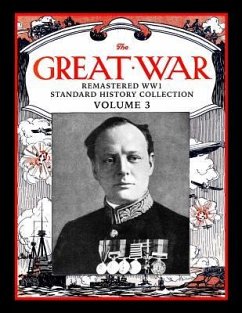 The Great War: Remastered Ww1 Standard History Collection Volume 3 - Bussler, Mark