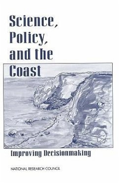 Science, Policy, and the Coast - National Research Council; Division On Earth And Life Studies; Commission on Geosciences Environment and Resources; Committee on Science and Policy for the Coastal Ocean