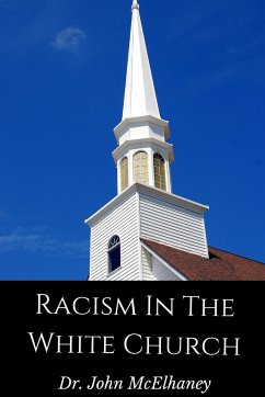 Racism in the White Church - McElhaney, John